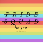 #PrideSquad!!!