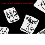 The Slenderman Hunters