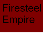Firesteel Empire