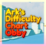 Ark's Difficulty Chart Obby