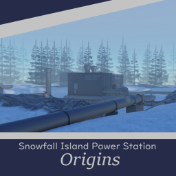 Snowfall Island Power Station: Origins