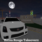 Baton Rouge Takeoverz