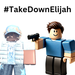 #TakeDownElijah (hangout)