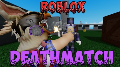 ROBLOX DEATHMATCH