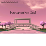 Fun Games Fan Club!