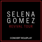 [FREE] Revival Tour | Concert Roleplay!