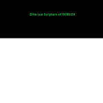 Elite Lu a Scripter s of ROBLOX