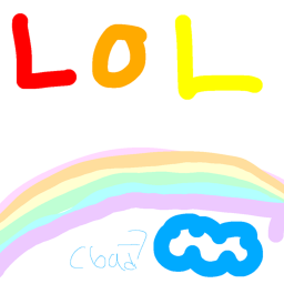 rainbows LOL