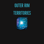 ~The Outer Rim Territories~