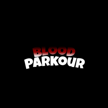 Blood Parkour v4(ALPHA)