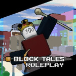 [LEGACY] OLD Block Tales RP