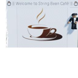String Bean Cafe!