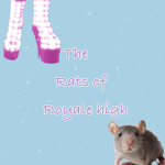 The Rats of Royale high