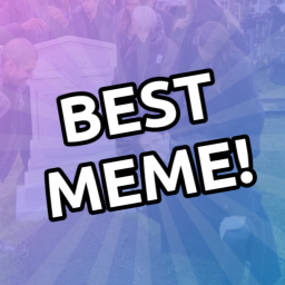 Best meme!