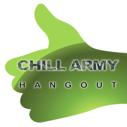 Chill army's hangout