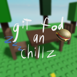 Git free fod and chillz wit ur fruends