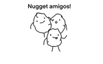 The Nugget Amigos Group