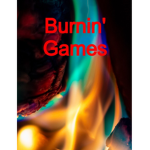 Burnin' Games