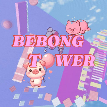 BEBONG TOWER