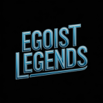 Egoist Legends Group