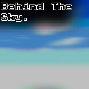 Behind The Skybox