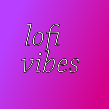 lofi vibes v1.5