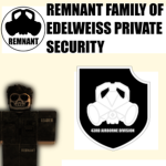 Remnant Family of Edelweiss Private Security