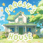 Frogsy's House