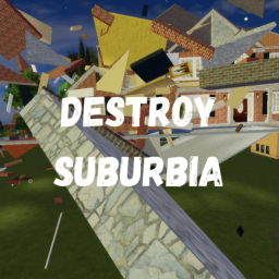 Destroy Suburbia