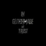 GlitchMade