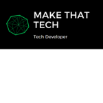MakeThatTech | Dev Group!