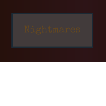 Nightmares [Beta] N