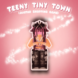 [NEW🌆] Teeny Tiny Town (avatar shopping game)