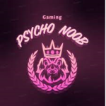 Pyscho Noob
