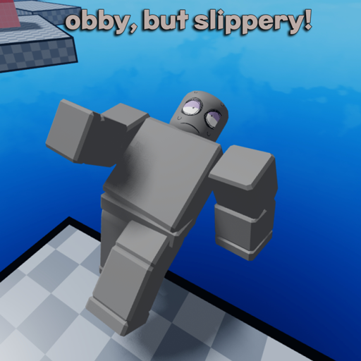 obby, but slippery!