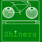 | Shiners |
