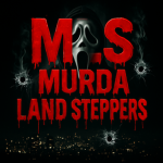 MLS murda land steppers