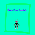BunnyPlays Fan Club!