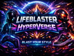 LIFEBLASTER HyperVerse