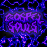 ϟ Gøspel Souls ϟ