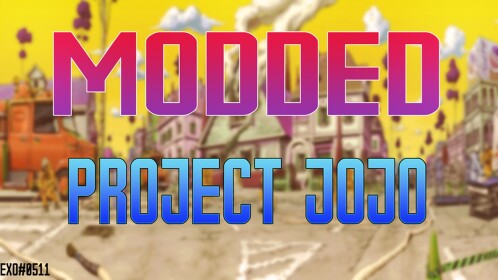 [Modded] Project JoJo