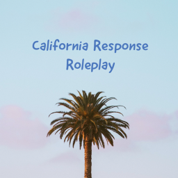 California Response Roleplay