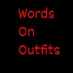 Words On Outfits