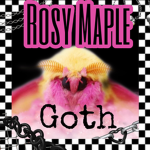 Rosy Maple Goth