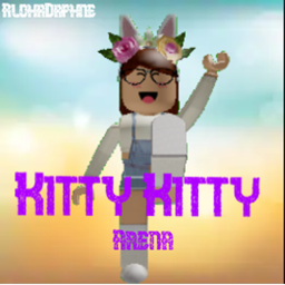 Kitty Kitty's Arena!