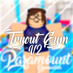 Paramount Gymnastics TRYOUT GYM V2