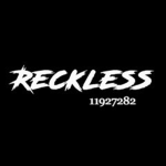 ツ Reckless