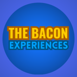 The Bacon Experiences!