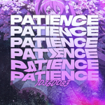 彡Patience