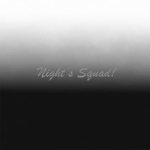 Night's Squad!